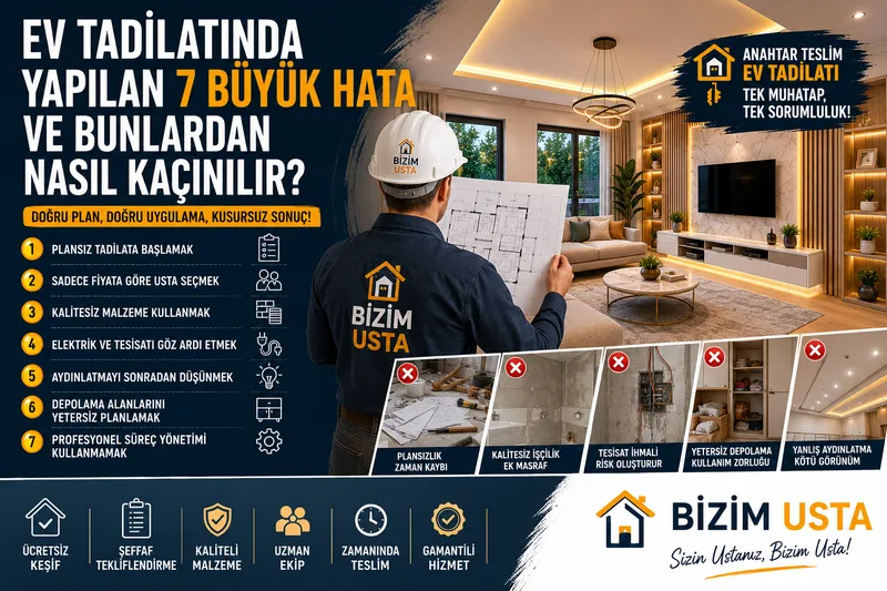 Ev Tadilatında Yapılan 7 Büyük Hata